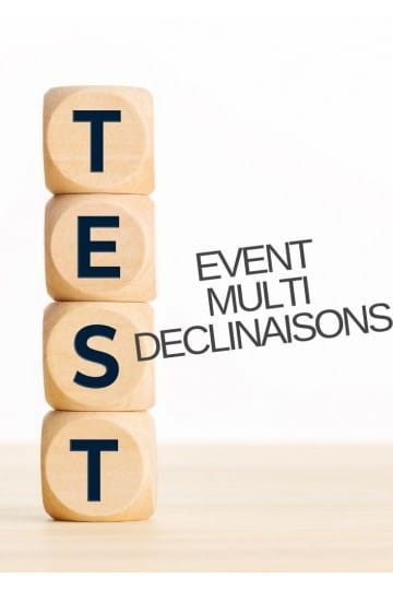 Test Event Multi Déclinaisons